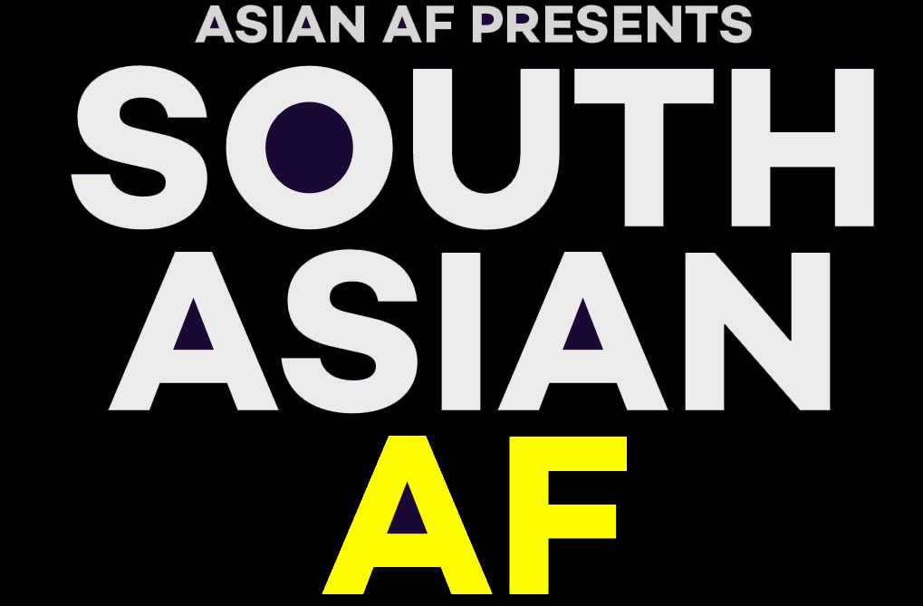 South Asian AF!
